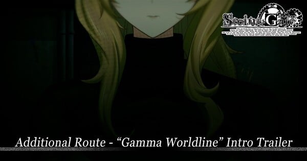 Steins;Gate Re:Boot Oyununun Yeni Fragmanı 'Gamma Worldline' Hikaye Yolunu Tanıtıyor
