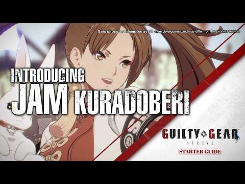 Guilty Gear -Strive- Streams Jam Kuradoberi Starter Guide