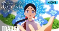The World is Dancing animesi bu yaz HIDIVE'da yayınlanacak