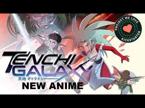 Tenchi Galaxy Kickstarter Aims to Revive Classic Tenchi Muyo! Spirit