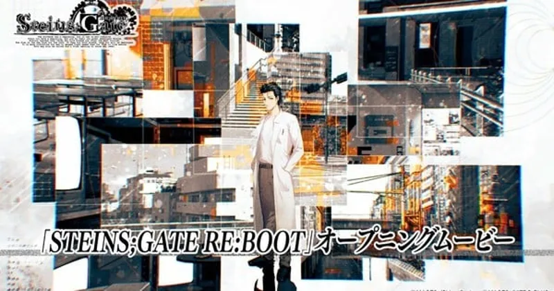 Steins;Gate Re:Boot Oyununun Çıkış Tarihi Belli Oldu: 20 Ağustos