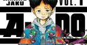 Jaku Amano'nun A-DO Manga Serisi 18 Kasım'da Sona Eriyor