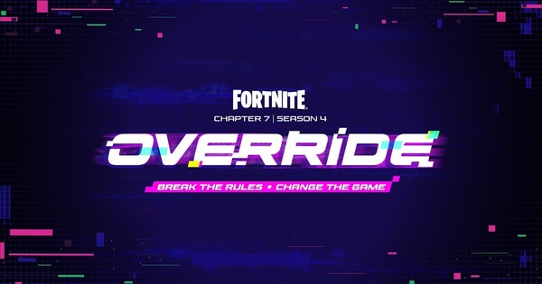 Fortnite Chapter 7 Season 4 Override devasa bir oyun iş birliğini müjdeliyor