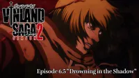Vinland Saga Season 2: Drowning in the Shadow