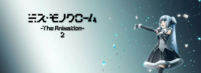 Miss Monochrome The Animation 2 Crunchyroll'da Yayında