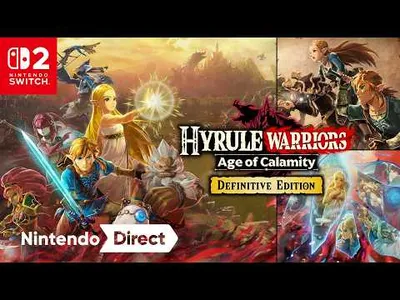 Hyrule Warriors: Age of Calamity Definitive Edition Coming to Switch 2