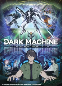 Dark Machine: The Animation Ekim 2026'da Başlıyor ve Yeni Fragmanı Yayınlandı