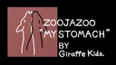 Zoojazoo “My Stomach”